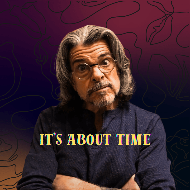 It’s About Time [song]